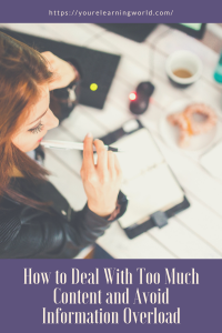 how to deal with information overload