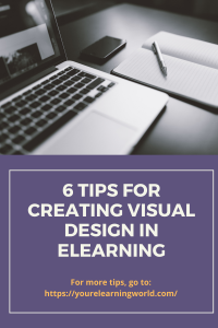 6 tips for creating visual design in eLearning