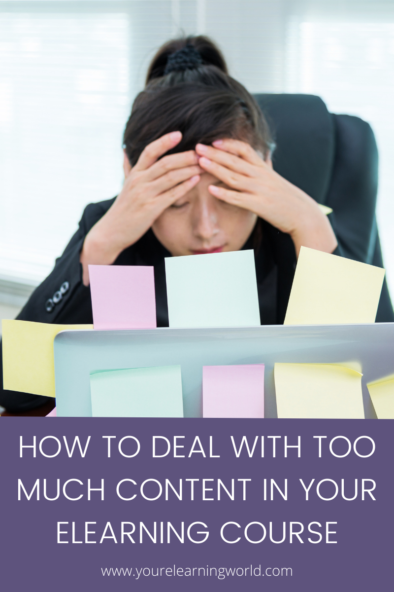how to deal with too much content in eLearning