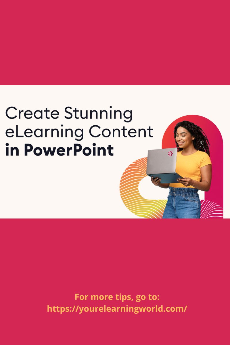 How to Create Stunning eLearning Content in PowerPoint - Your eLearning ...