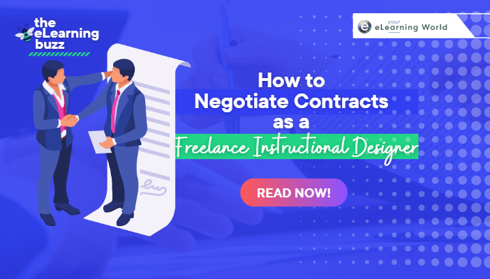 How to negotiate contracts as a Freelance Instructional designer